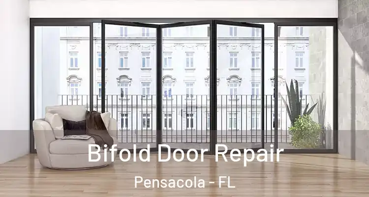  Bifold Door Repair Pensacola - FL