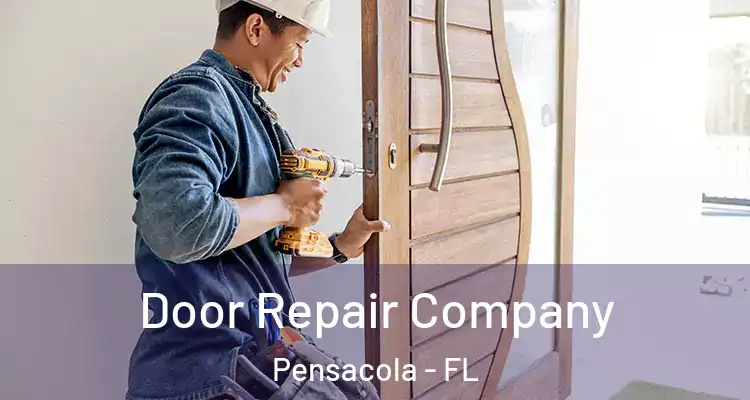  Door Repair Company Pensacola - FL