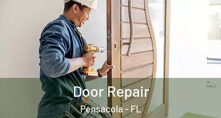  Door Repair Pensacola - FL