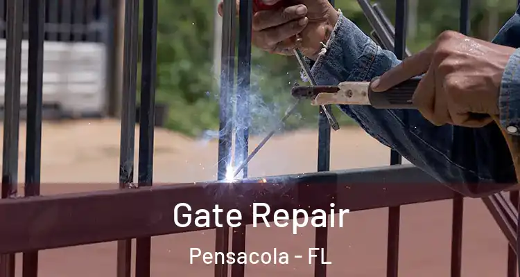  Gate Repair Pensacola - FL