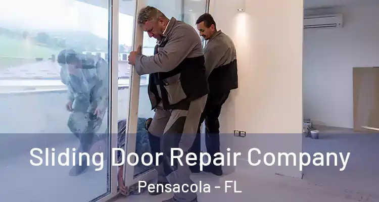  Sliding Door Repair Company Pensacola - FL